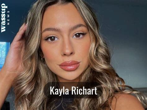 kayla richart age|Kayla Richart Age, Net Worth, Wiki and Height